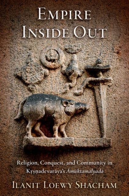 Book cover of: Empire Inside Out. By: Ilanit Loewy Shacham
