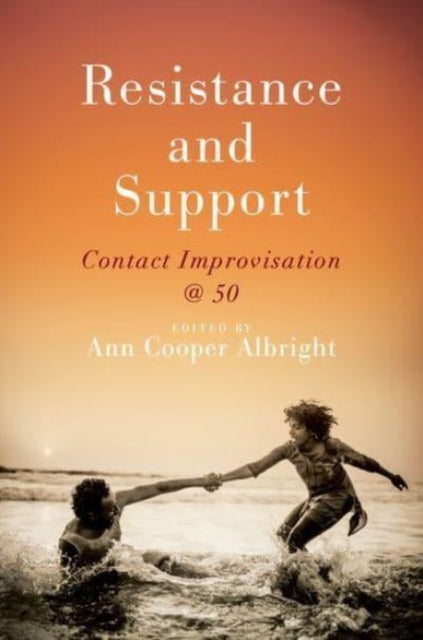 Book cover of: Resistance and Support. By: Ann Cooper Albright