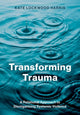 Book cover of: Transforming Trauma