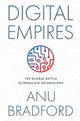 Book cover of: Digital Empires. By: Anu Bradford