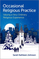 Book cover of: Occasional Religious Practice. By: Sarah Kathleen Johnson