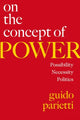 Book cover of: On the Concept of Power. By: Guido Parietti