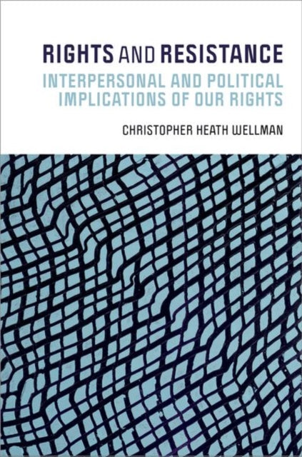 Book cover of: Rights and Resistance