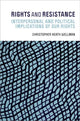 Book cover of: Rights and Resistance
