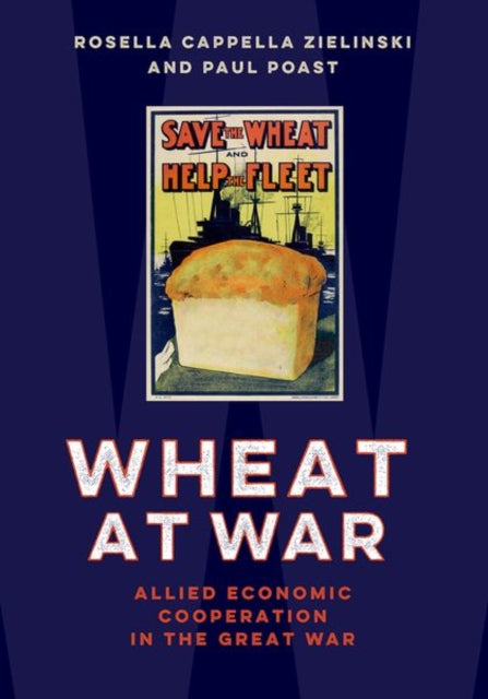 Book cover of: Wheat at War. By: Rosella Cappella Zielinski