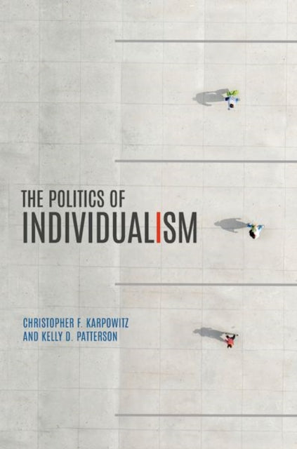 Book cover of: Politics of Individualism
