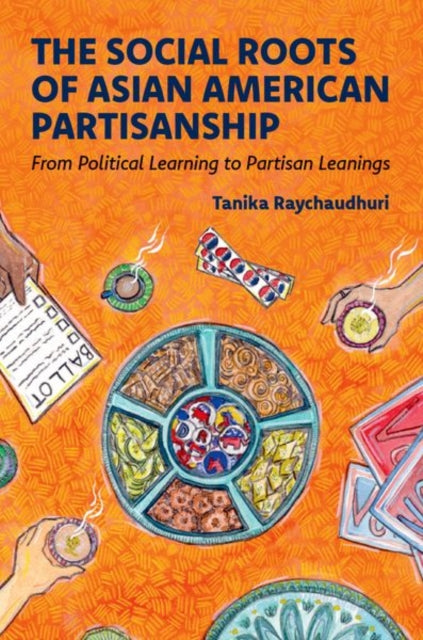 Book cover of: Social Roots of Asian American Partisanship
