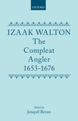 The Compleat Angler 1653-1676