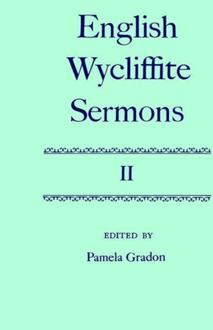 English Wycliffite Sermons: Volume II