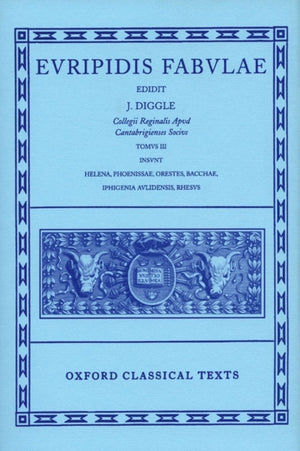 Euripides Fabulae: Vol. III