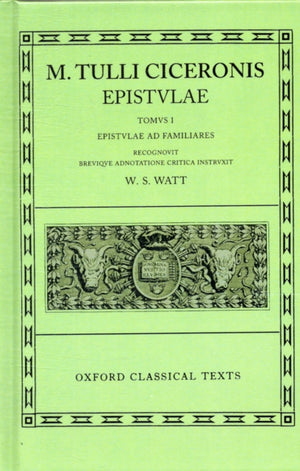 Cicero Epistulae. Vol. I