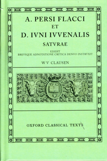 Book cover of: Persius and Juvenal Saturae. By: Aulus Persius Flaccus