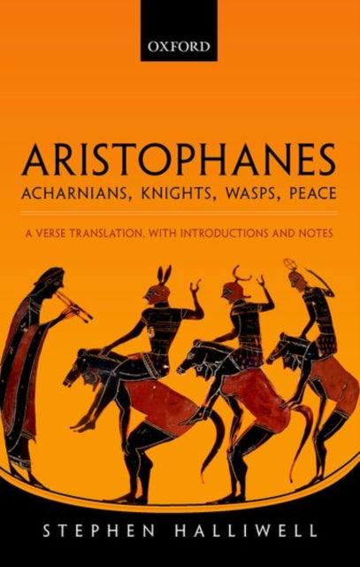 Book cover of: Aristophanes: Acharnians, Knights, Wasps, Peace. By: Stephen Halliwell