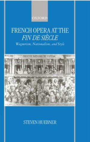French Opera at the Fin de Siecle