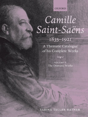 Camille Saint-Saens 1835-1921