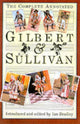 Book cover of: Complete Annotated Gilbert and Sullivan. By: Ian Bradley