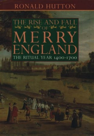 The Rise and Fall of Merry England