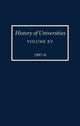 Book cover of: History of Universities: Volume XV: 1997-1999. By: Peter Denley