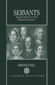 Book cover of: Servants. By: Bridget Hill