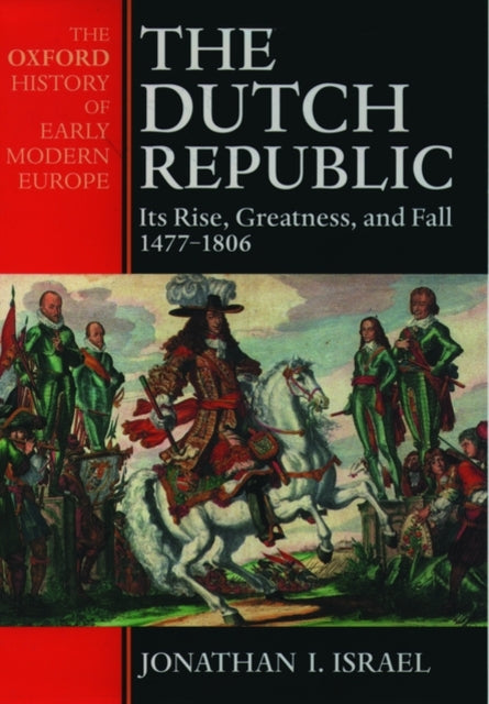 Book cover of: Dutch Republic. By: Jonathan Israel