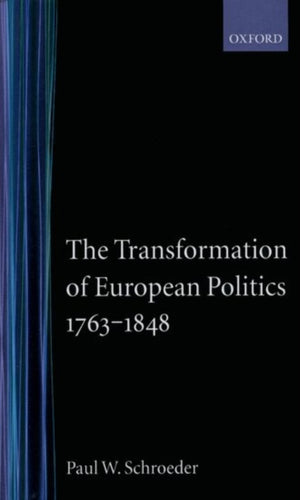 Transformation of European Politics 1763-1848