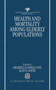 Book cover of: Health and Mortality among Elderly Populations