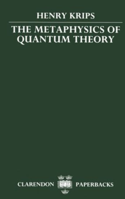 The Metaphysics of Quantum Theory