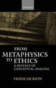 Book cover of: From Metaphysics to Ethics. By: Frank Jackson