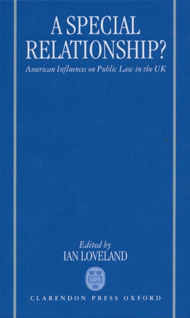 Book cover of: Special Relationship?. By: Ian Loveland