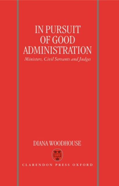 Book cover of: In Pursuit of Good Administration