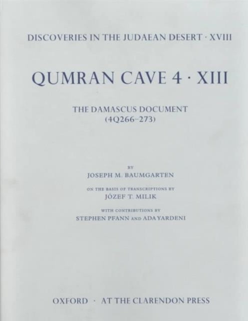Book cover of: Discoveries in the Judaean Desert: Volume XVIII. Qumran Cave 4: XIII. By: Jozef T. Milik