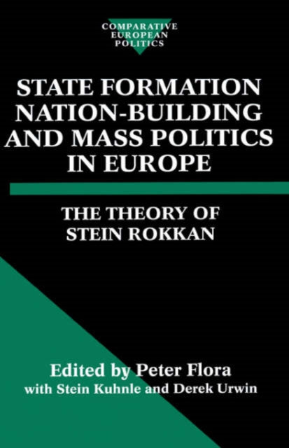 Book cover of: State Formation, Nation-Building, and Mass Politics in Europe