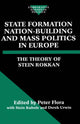 Book cover of: State Formation, Nation-Building, and Mass Politics in Europe