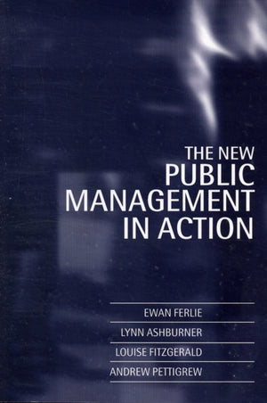 The New Public Management in Action