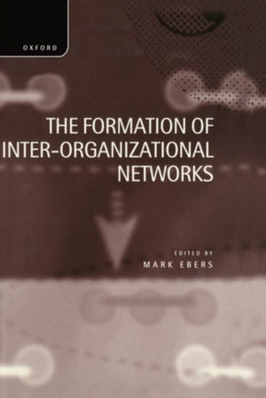 Formation of Inter-Organizational Networks