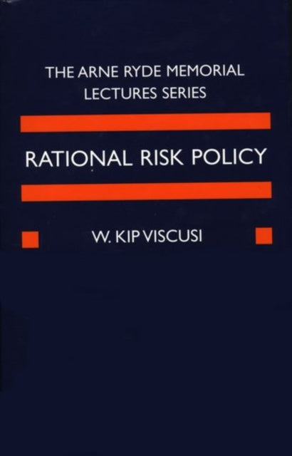 Book cover of: Rational Risk Policy