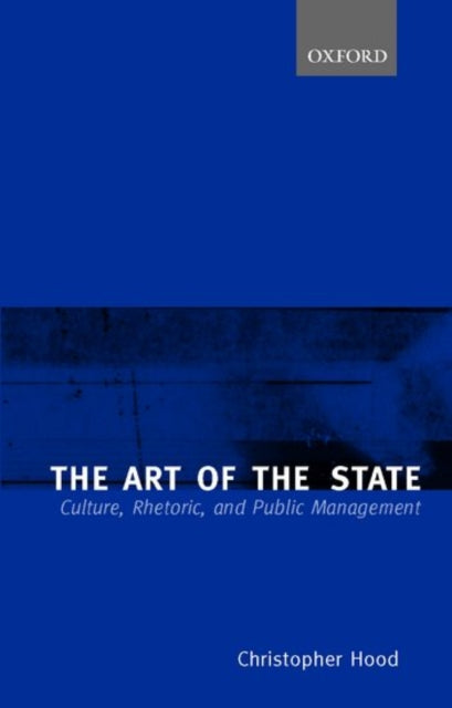 Book cover of: Art of the State. By: Christopher Hood