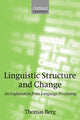 Book cover of: Linguistic Structure and Change. By: Thomas Berg