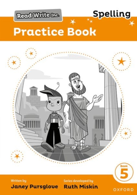Book cover of: Read Write Inc. Spelling: Read Write Inc. Spelling: Practice Book 5 (Pack of 5). By: Ruth Miskin