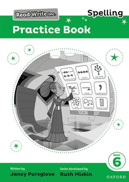 Book cover of: Read Write Inc. Spelling: Read Write Inc. Spelling: Practice Book 6 (Pack of 5). By: Ruth Miskin