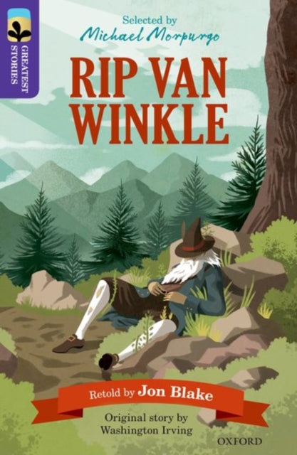 Book cover of: Oxford Reading Tree TreeTops Greatest Stories: Oxford Level 11: Rip Van Winkle. By: Jon Blake