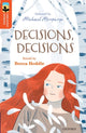 Book cover of: Oxford Reading Tree TreeTops Greatest Stories: Oxford Level 13: Decisions, Decisions