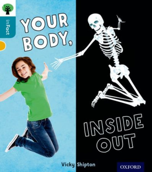 Book cover of: Oxford Reading Tree inFact: Level 9: Your Body, Inside Out. By: Nikki Gamble