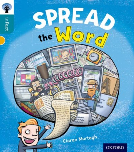 Book cover of: Oxford Reading Tree inFact: Level 9: Spread the Word. By: Ciaran Murtagh