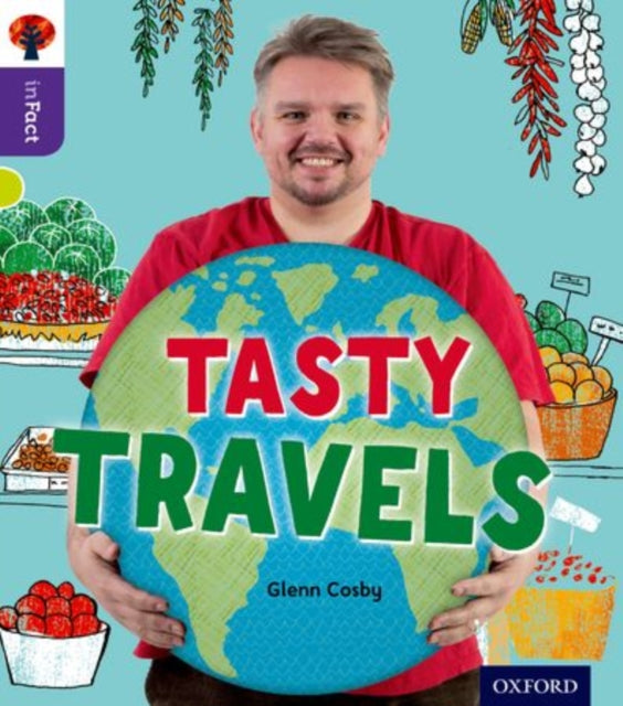 Book cover of: Oxford Reading Tree inFact: Level 11: Tasty Travels. By: Glenn Cosby