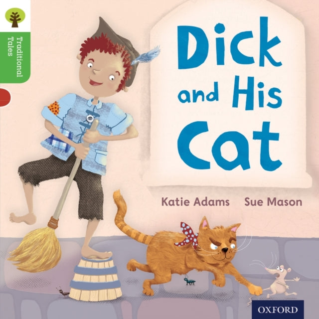 Book cover of: Oxford Reading Tree Traditional Tales: Level 2: Dick and His Cat