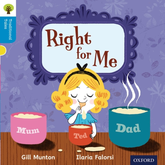 Book cover of: Oxford Reading Tree Traditional Tales: Level 3: Right for Me