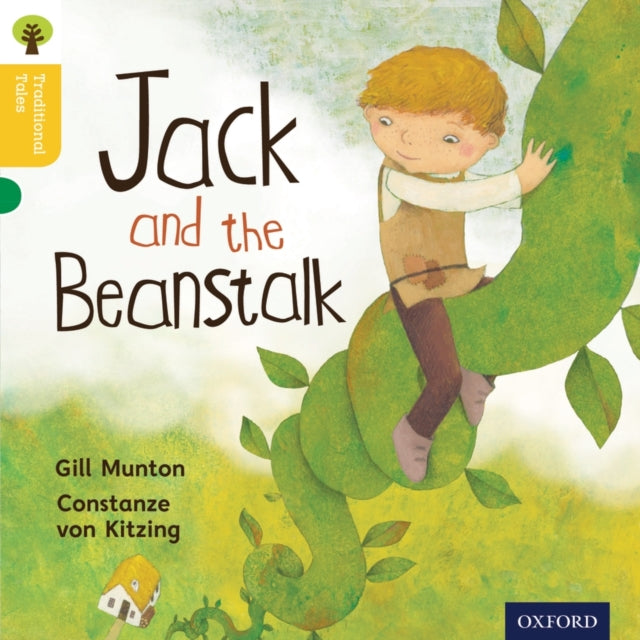 Book cover of: Oxford Reading Tree Traditional Tales: Level 5: Jack and the Beanstalk. By: Gill Munton