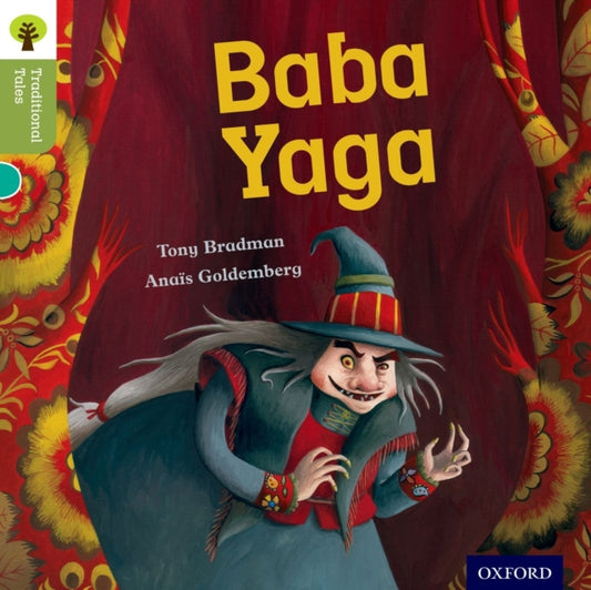 Book cover of: Oxford Reading Tree Traditional Tales: Level 7: Baba Yaga