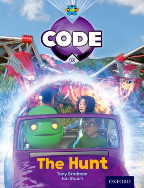 Book cover of: Project X Code: Dragon the Hunt. By: Tony Bradman
